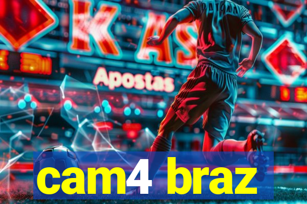 cam4 braz